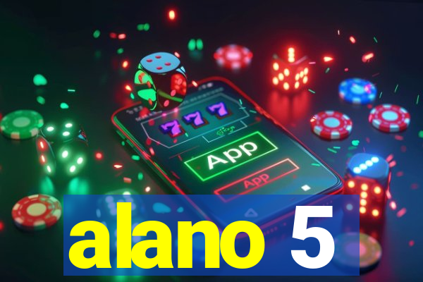 alano 5